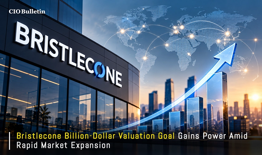  Bristlecone Billion-Dollar Valuation Goal 